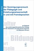 Ein Vereinigungsversuch der Pädagogik und Erziehungswissenschaft in und mit Fremdsprachen (eBook, PDF)