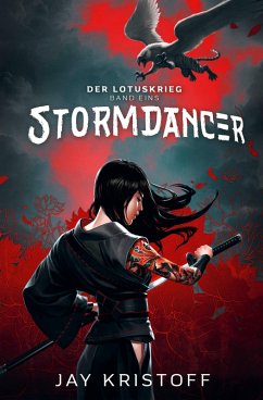 Stormdancer / Der Lotuskrieg Bd.1 (eBook, ePUB) - Kristoff, Jay