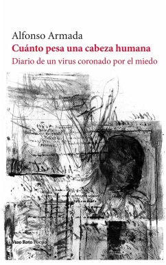 Cuánto pesa una cabeza humana (eBook, ePUB) - Armada, Alfonso