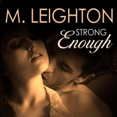 Strong Enough Lib/E - Leighton, M.