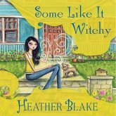 Some Like It Witchy Lib/E: A Wishcraft Mystery