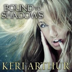 Bound to Shadows - Arthur, Keri