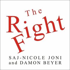 The Right Fight: How Great Leaders Use Healthy Conflict to Drive Performance, Innovation, and Value - Joni, Saj-Nicole; Beyer, Damon