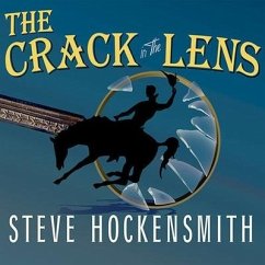 The Crack in the Lens - Hockensmith, Steve