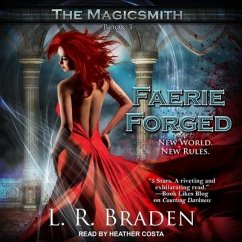 Faerie Forged - Braden, L. R.