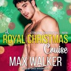 A Royal Christmas Cruise Lib/E: A Stonewall Investigations - Miami Holiday Story