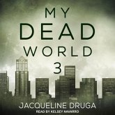 My Dead World 3 Lib/E