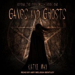 Gangs and Ghosts - May, Katie