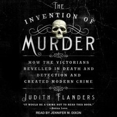 The Invention of Murder - Flanders, Judith