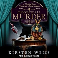 Chocolate a la Murder Lib/E - Weiss, Kirsten