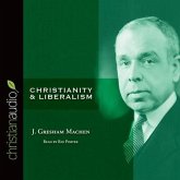 Christianity and Liberalism Lib/E