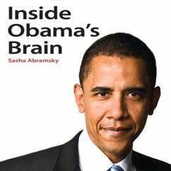 Inside Obama's Brain - Abramsky, Sasha