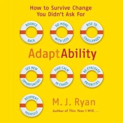Adaptability Lib/E: How to Survive Change You Didn't Ask for - Ryan, M. J.