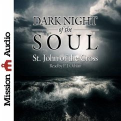 Dark Night of the Soul - Cross, St John Of The; Ochlan, P. J.