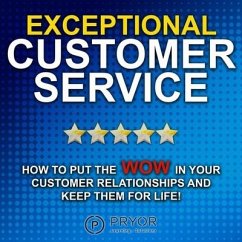 Exceptional Customer Service Lib/E - Solutions, Pryor Learning; Seminars, Fred Pryor