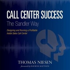 Call Center Success the Sandler Way - Niesen, Tom