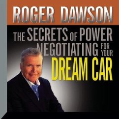 The Secrets Power Negotiating for Your Dream Car Lib/E - Dawson, Roger