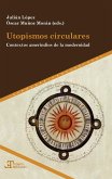 Utopismos circulares (eBook, ePUB)
