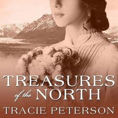 Treasures of the North Lib/E - Peterson, Tracie