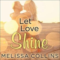 Let Love Shine - Collins, Melissa