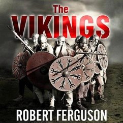 The Vikings Lib/E: A History - Ferguson, Robert