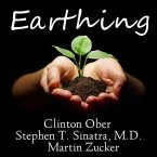 Earthing Lib/E: The Most Important Health Discovery Ever?