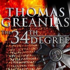 The 34th Degree Lib/E: A Thriller - Greanias, Thomas