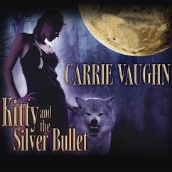 Kitty and the Silver Bullet - Vaughn, Carrie