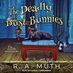 The Deadly Dust Bunnies Lib/E