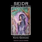Seidr Lib/E: The Gate Is Open: Working with Trance Prophecy, the High Seat and Norse Witchcraft