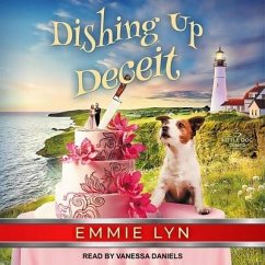 Dishing Up Deceit Lib/E - Lyn, Emmie