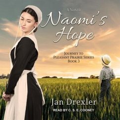 Naomi's Hope Lib/E - Drexler, Jan