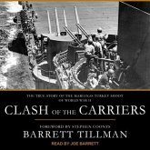 Clash of the Carriers Lib/E: The True Story of the Marianas Turkey Shoot of World War II