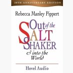 Out of the Saltshaker and Into the World: Evangelism as a Way of Life