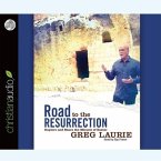 Road to the Resurrection Lib/E: Explore and Share the Miracle of Easter