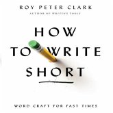 How to Write Short Lib/E: Word Craft for Fast Times