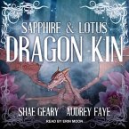 Dragon Kin Lib/E: Sapphire & Lotus