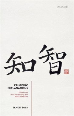 Epistemic Explanations - Sosa, Ernest