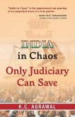 India in Chaos: Only Judiciary can Save