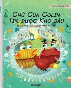 Chú Cua Colin Tìm được Kho báu: Vietnamese Edition of Colin the Crab Finds a Treasure - Pere, Tuula