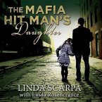 The Mafia Hit Man's Daughter Lib/E