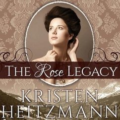 The Rose Legacy Lib/E - Heitzmann, Kristen