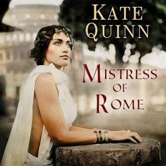 Mistress of Rome Lib/E - Quinn, Kate