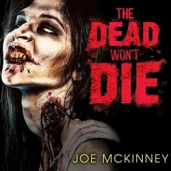 The Dead Won't Die - Mckinney, Joe