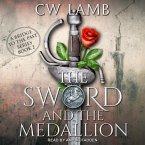 The Sword and the Medallion Lib/E
