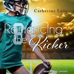 Romancing the Kicker - Lane, Catherine