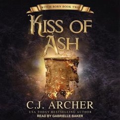 Kiss of Ash Lib/E - Archer, C. J.