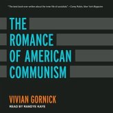 The Romance of American Communism Lib/E