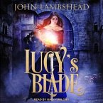 Lucy's Blade Lib/E