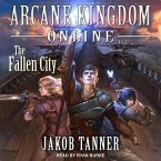 Arcane Kingdom Online Lib/E: The Fallen City